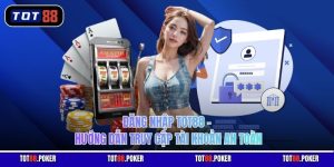 Đăng nhập Tot88